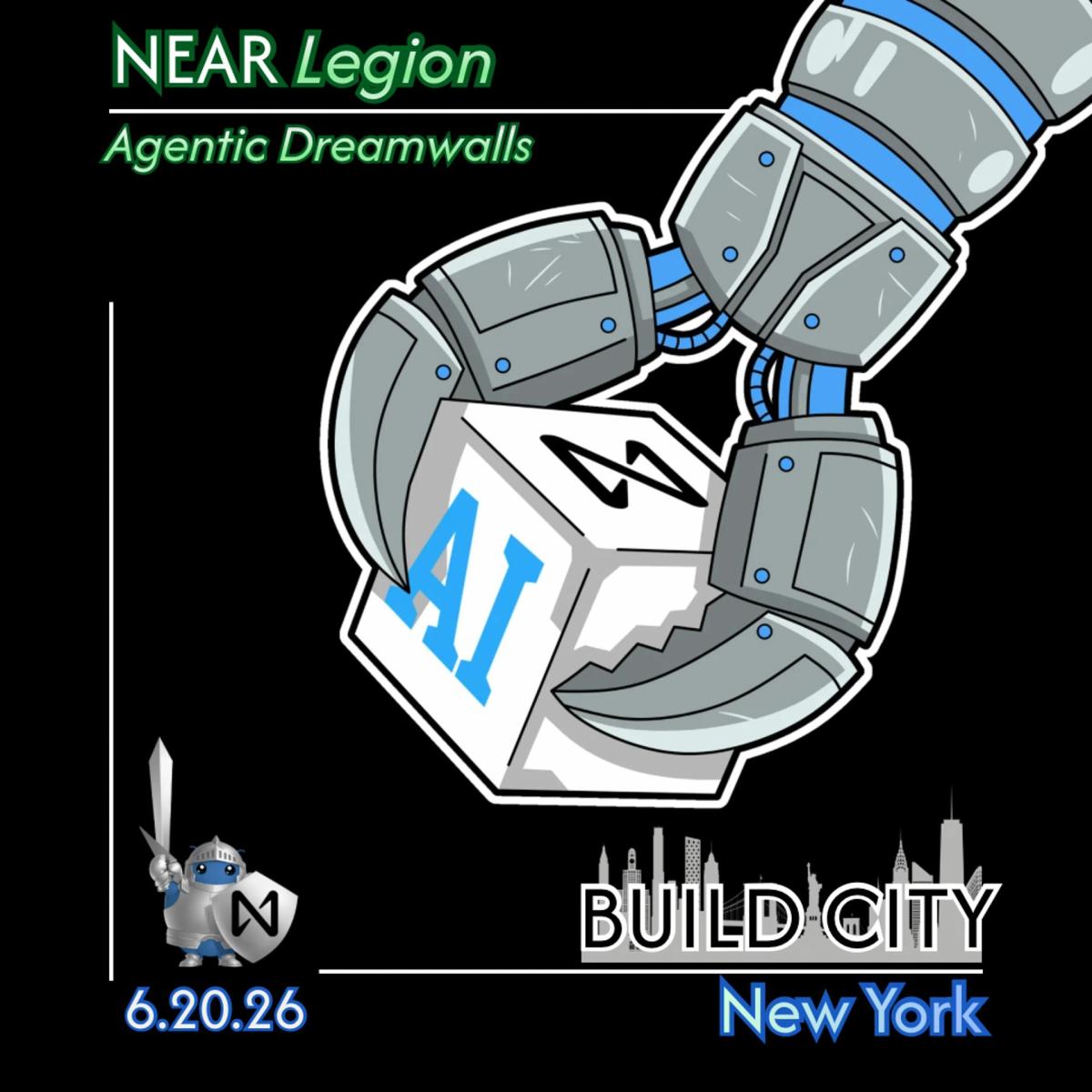 NEAR Legion Build City: Agentic Dreamwalls