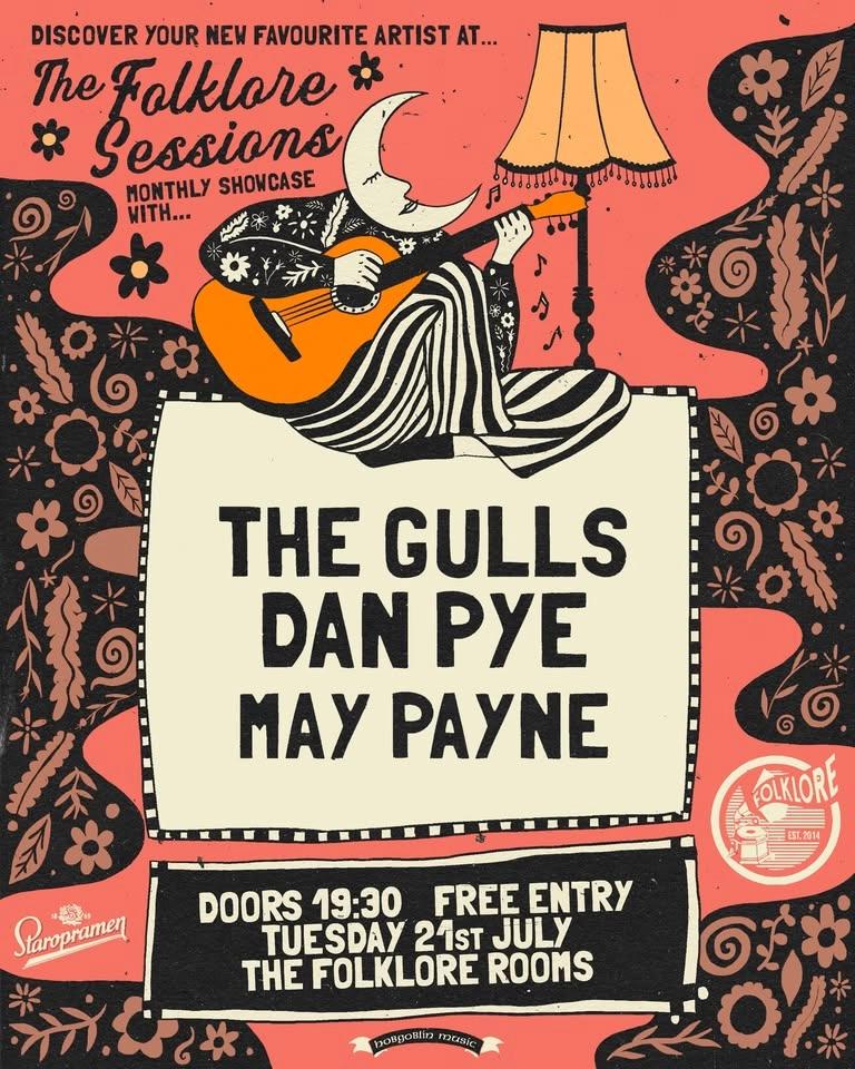Folklore Monthly Showcase w/ The Gulls, Dan Pye + May Payne