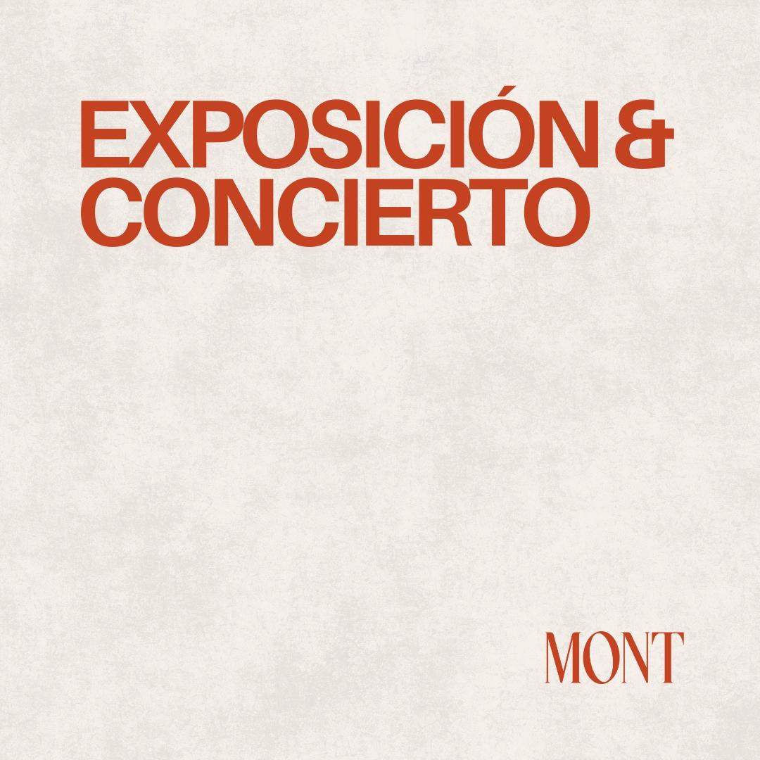 Exposición & Concierto