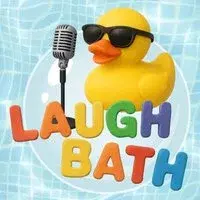 The Laugh Bath