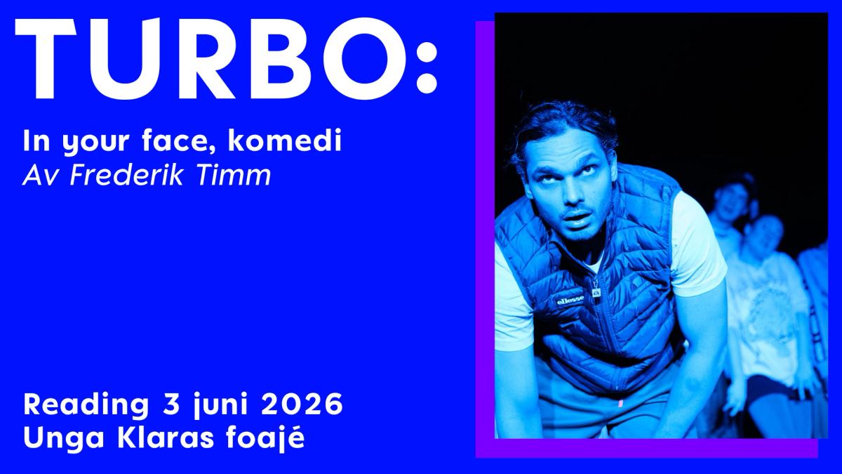 Reading av TURBO: In your face, komedi
