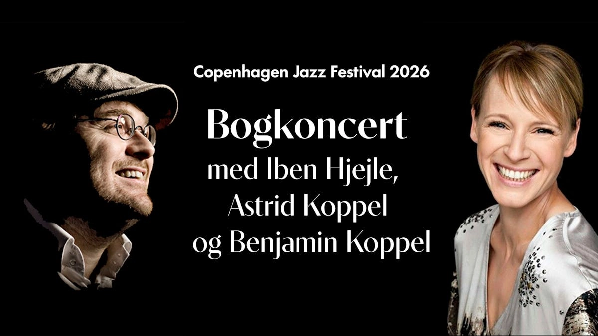 Bogkoncert med Iben Hjejle, Astrid Koppel og Benjamin Koppel