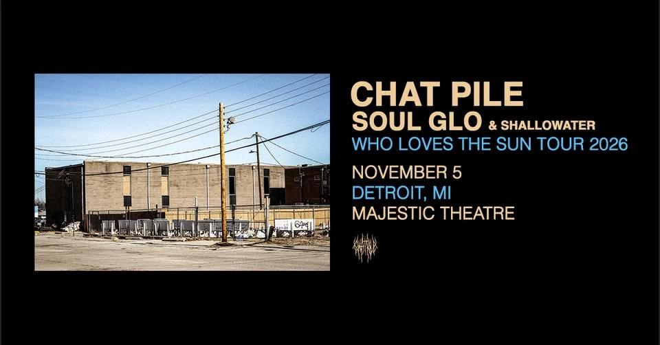 Chat Pile at the Majestic Theatre - Detroit, MI
