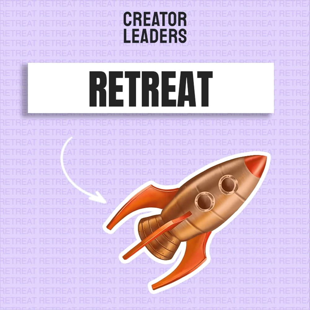 Creator Leaders Retreat