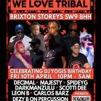 We Love Tribal - Brixton Takeover