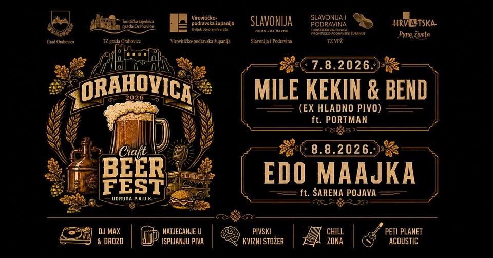 ORAHOVICA CRAFT BEER FEST #6: MILE KEKIN I BEND (EX HLADNO PIVO) & EDO MAAJKA