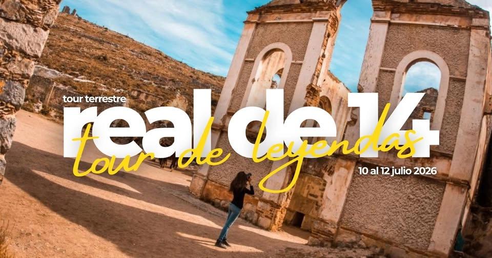 Real de 14 (Tour terrestre) 10 al 12 de julio 2026 🚌👻🐴