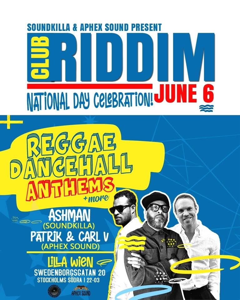 CLUB RIDDIM - Sweden National Day Celebration - Soundkilla & Aphex Sound