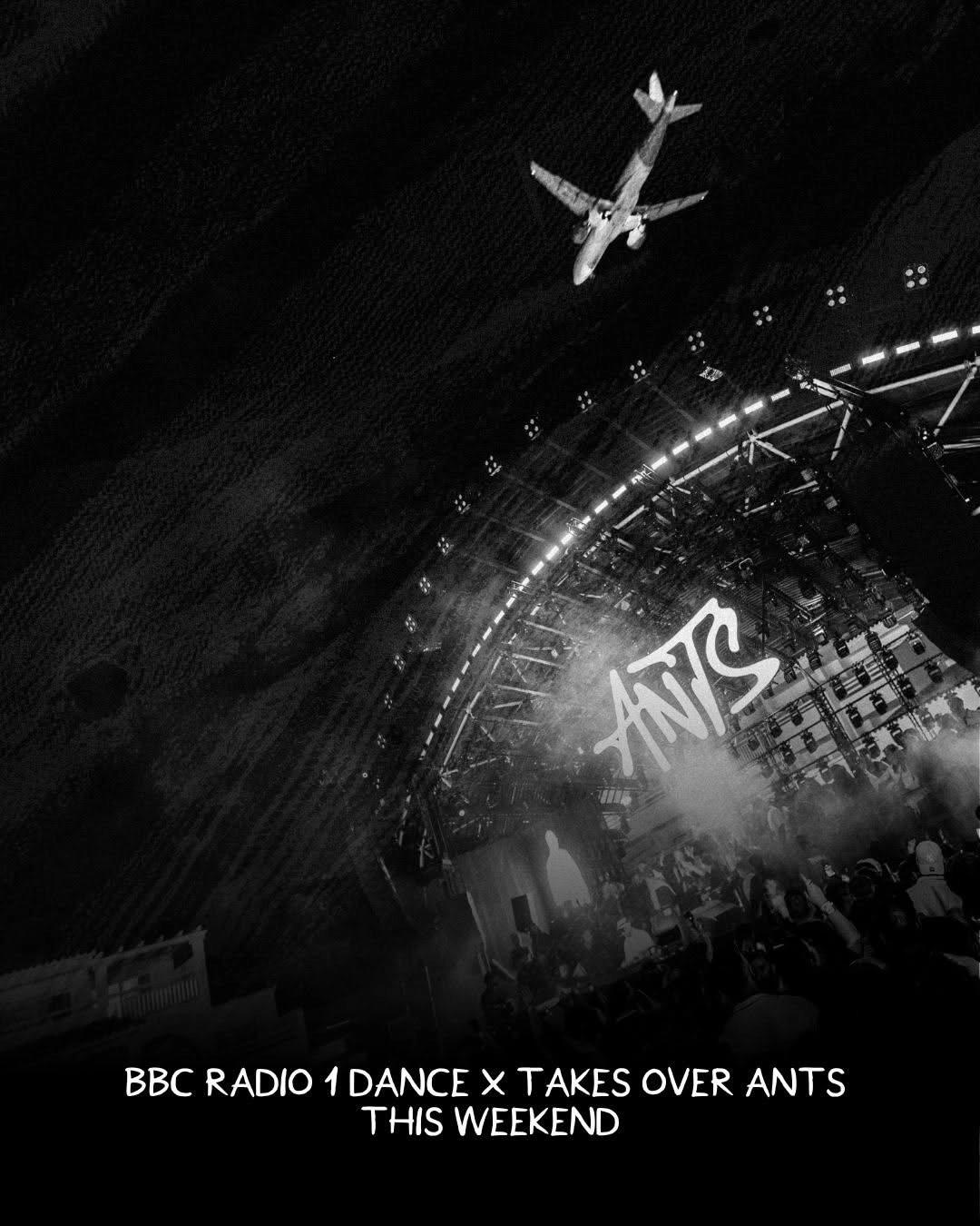 BBC Radio 1 Dance X Takes Over ANTS