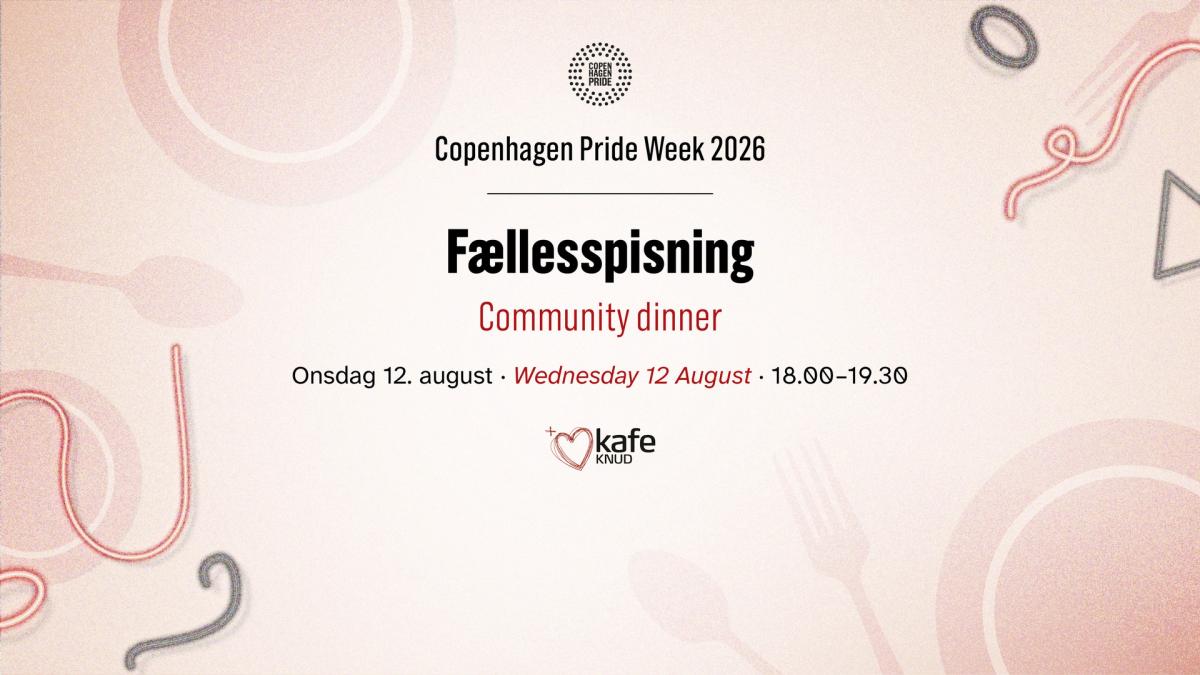 Fællesspisning / Community Dinner