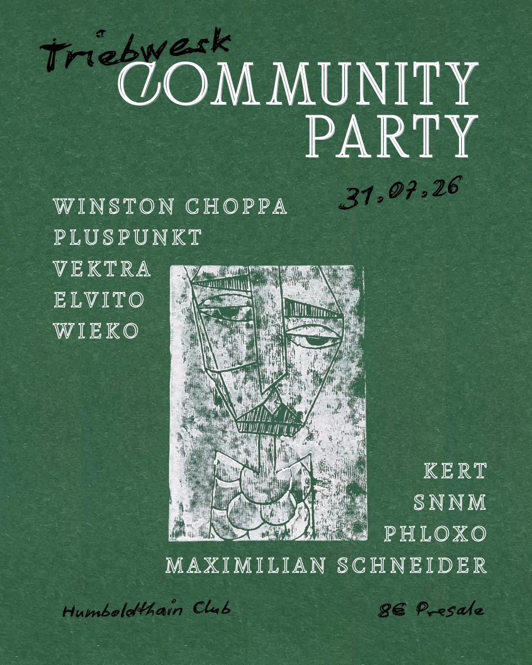 TRIEBWERK Community Party / Live Acts + Art Exhibition
