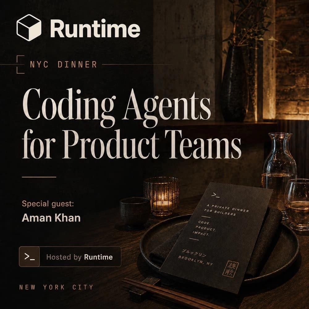 NYC Dinner: Coding Agents for Product Teams