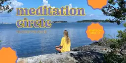 MEDITATION CIRCLE - PRACTICE FOR PEACE