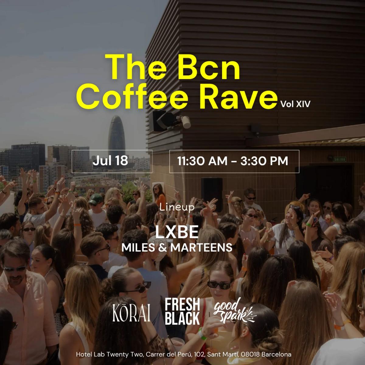 The Bcn Coffee Rave - Vol XIV