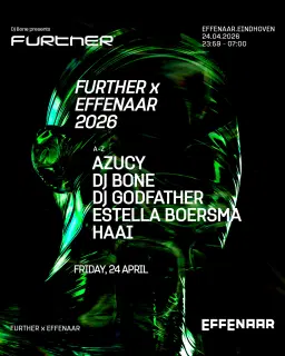 DJ Bone presents: FURTHER x Effenaar 2026