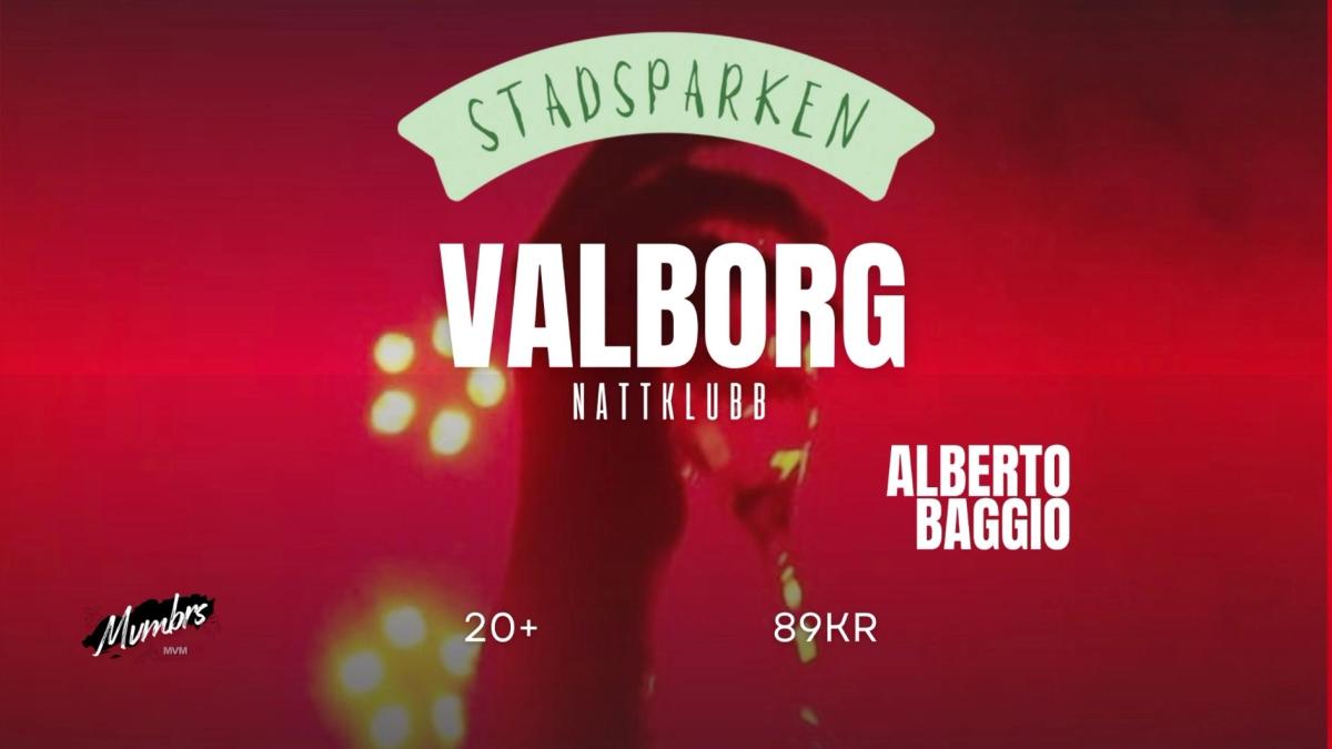 VALBORGSFEST - BAGGIO & ALBERTO