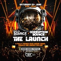 This Is Bounce UK x Corruption Bounce - The Launch