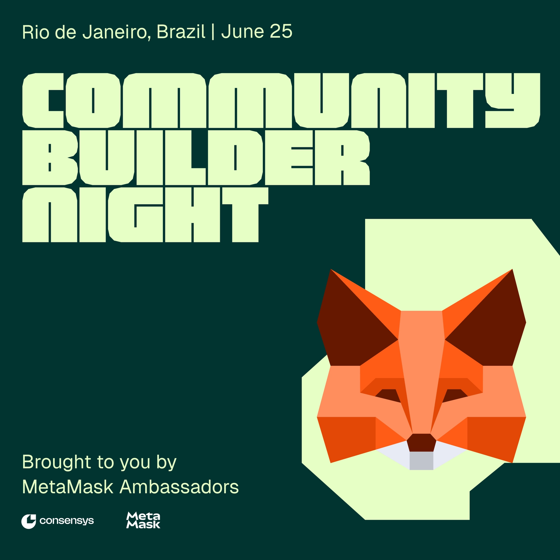🦊🇧🇷 MetaMask ✧ Community Builder Night Rio de Janeiro + Web3 Café ✧ Web Summit Rio after-event