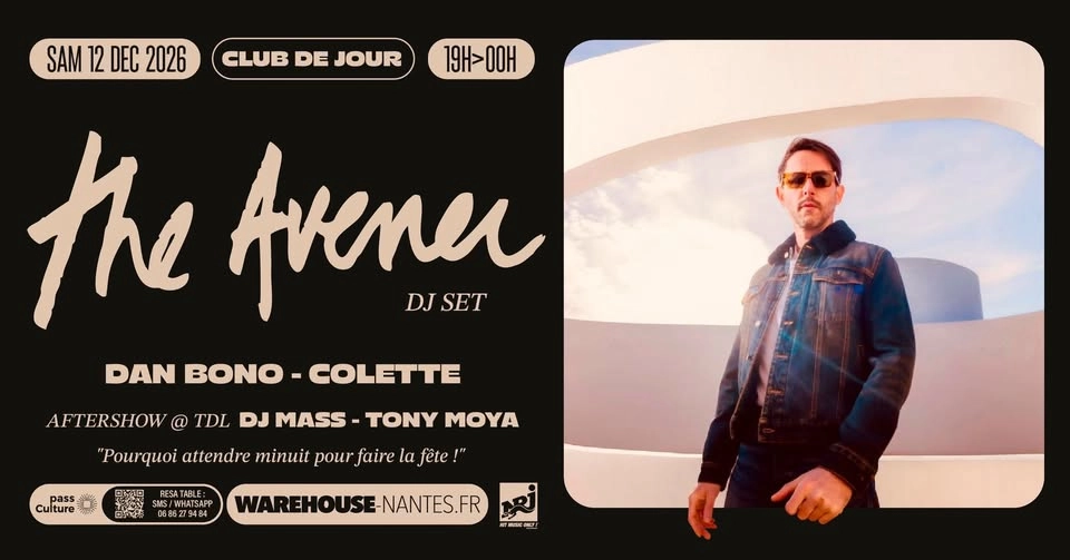 Club de Jour invite THE AVENER (Dj set) @Warehouse Nantes