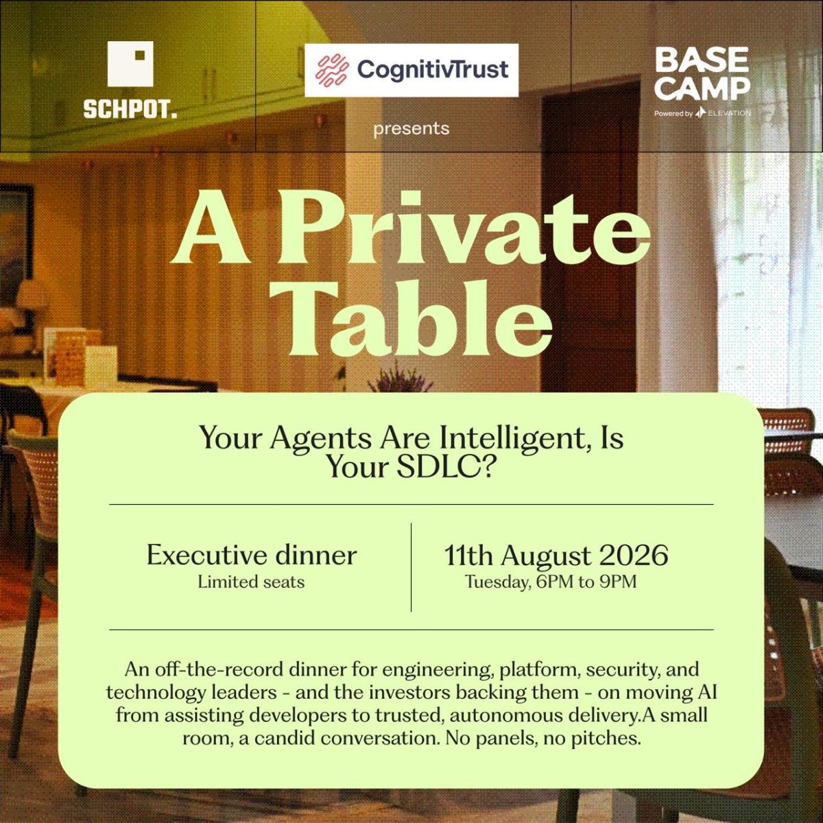 A Private Chef's Table: Your Agents Are Intelligent, Is Your SDLC?