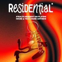 Stealth presents: Residential