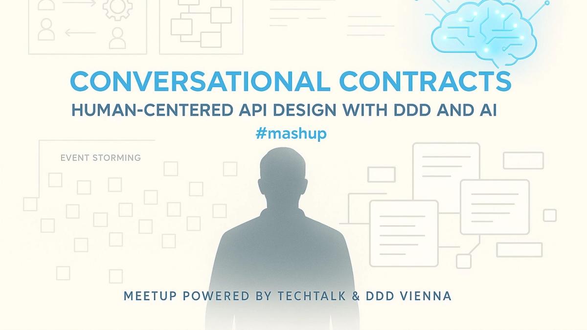 Conversational Contracts: Human‑Centered API Design with DDD and AI #meshup