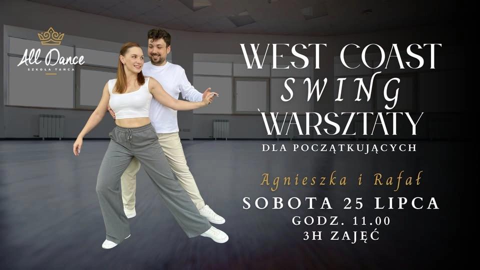 WARSZTATY WEST COAST SWING Z AGNIESZKĄ I RAFAŁEM W ALLDANCE BIELSKO-BIAŁA!