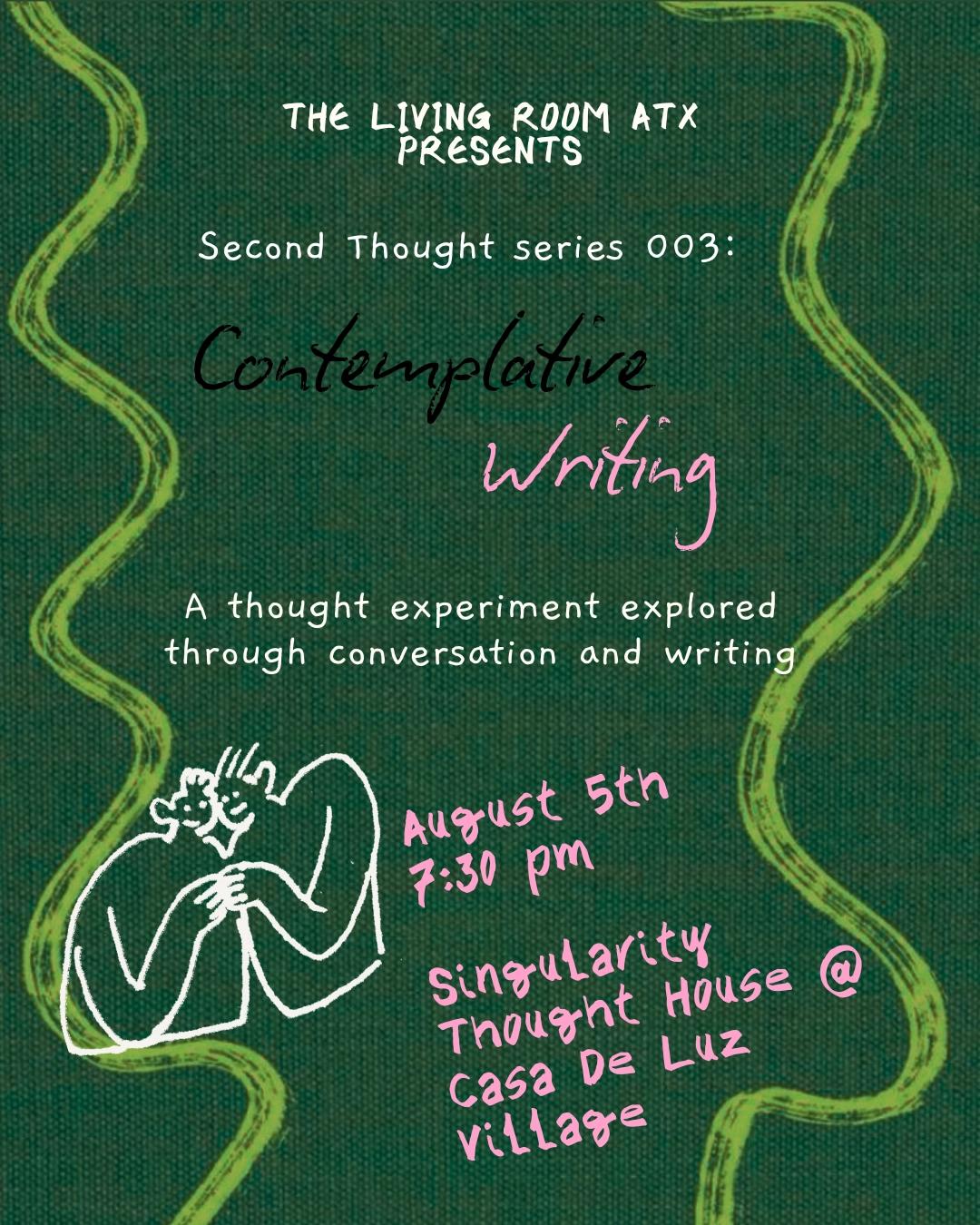 Second Thought 003: Contemplative Writing