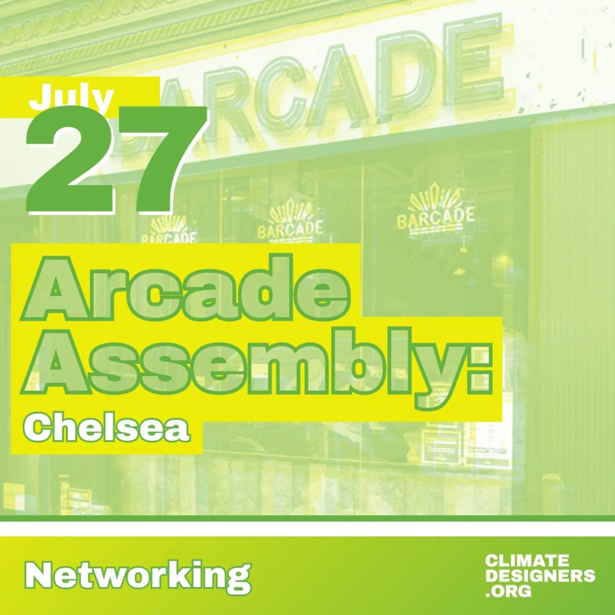 CDNYC Networking: Arcade Assembly–Chelsea