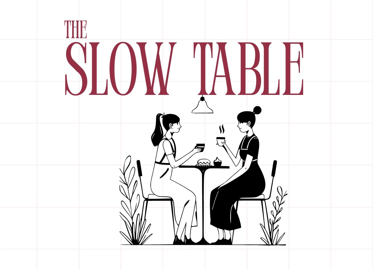 The Slow Table: Letter to Later
