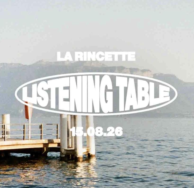 Listening Table - La Rincette