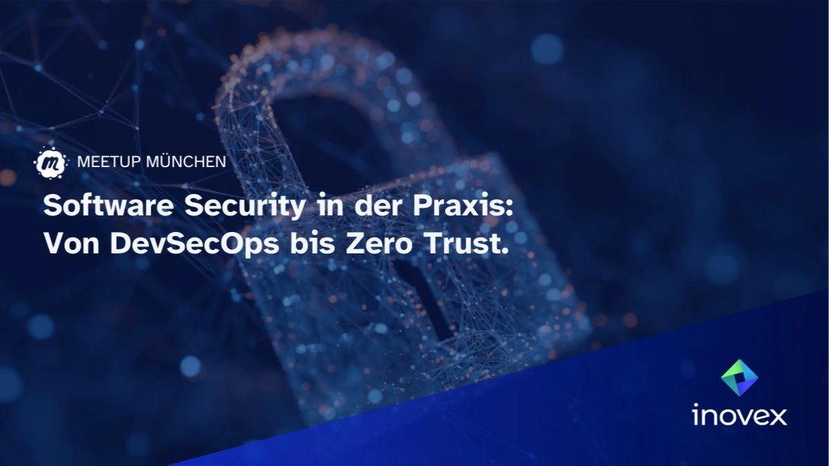 Software Security in der Praxis: Von DevSecOps bis Zero Trust.