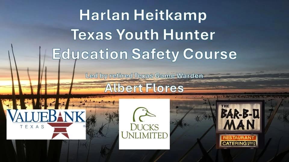 Harlan Heitkamp Texas Youth Hunter Education Safety Course