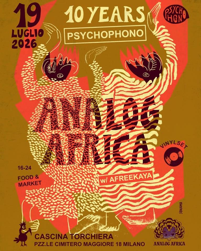 10 years PSYCHOPHONO w/ special guest ANALOG AFRICA @ Cascina Torchiera