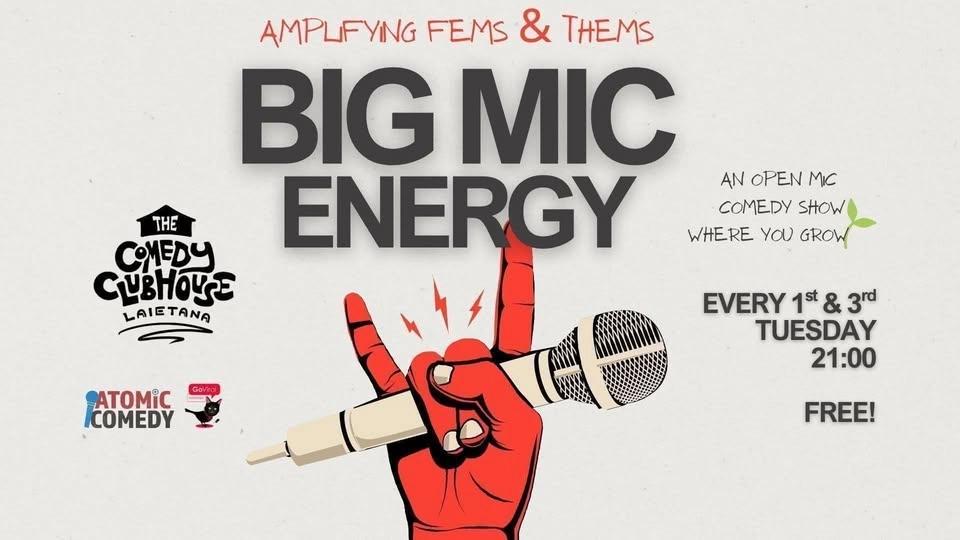 Big Mic Energy • Fems & Thems comedy open mic in English