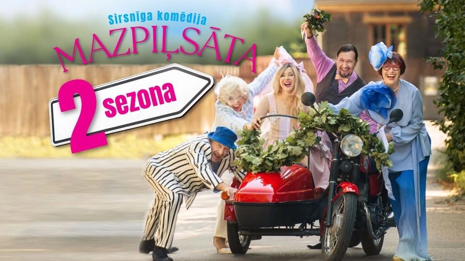 JELGAVĀ _MAZPIĻSĀTA 2 - sirsnīga komēdija