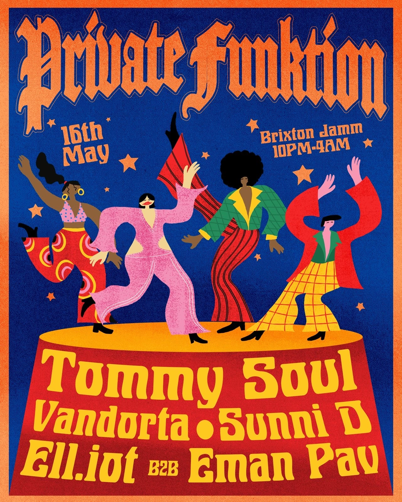 Private Funktion: Tommy Soul, Vandorta, Sunni D, ell.iot b2b Eman Pav