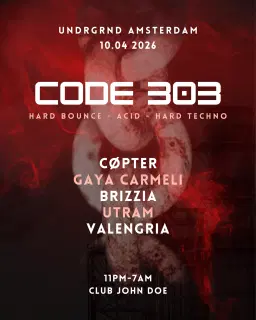 CODE 303 x UNDRGRND