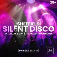 DAY SESSIONS Presents: SILENT DISCO - Sheffield - 2026
