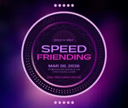 Speed Friending | Girls in Gray