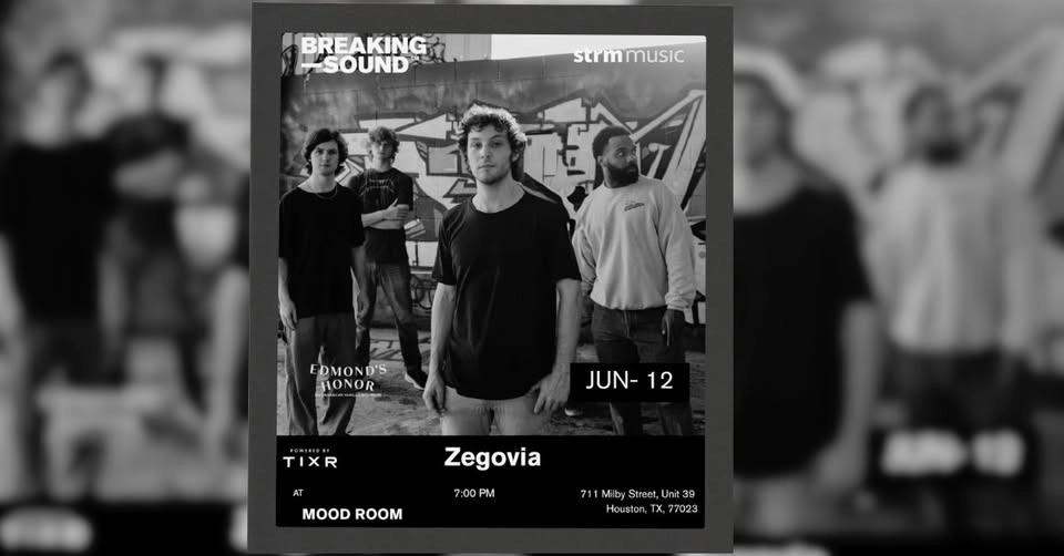 Breaking Sound presents: ZEGOVIA at The Mood Room