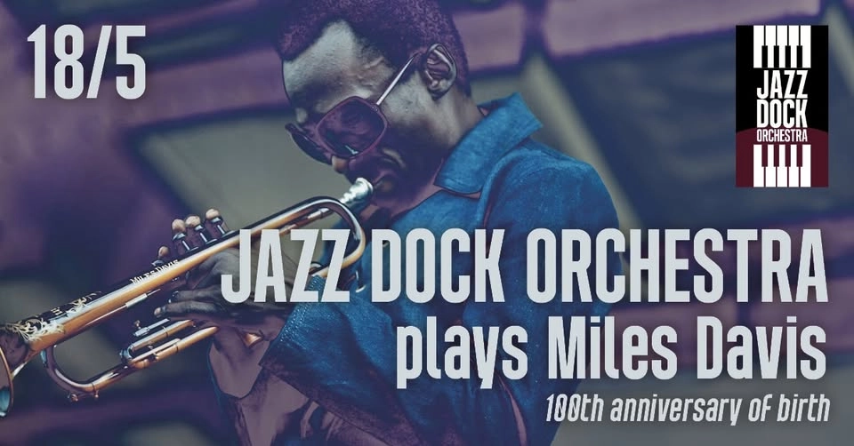 JAZZ DOCK ORCHESTRA plays Miles Davis