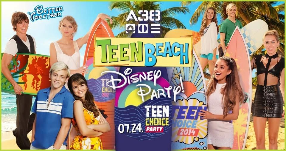 TeenBeach TeenChoice Disney Party • A38 Terasz 07.24.