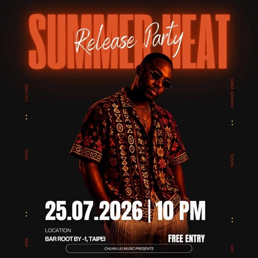 SUMMER HEAT 2026 🔥Release Party · KERIL 章喆