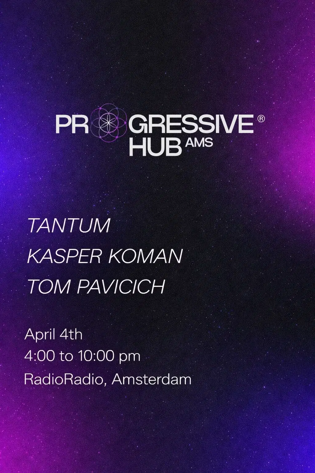 Tantum, Kasper Koman, Tom Pavicich - Progressive Hub Amsterdam