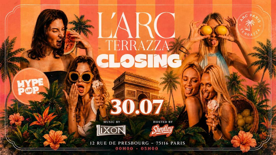 L'arc Terrazza Closing Party - Jeudi 30 Juillet