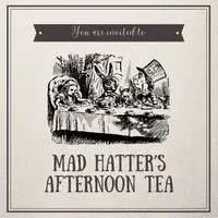 Mad Hatter's Afternoon Tea
