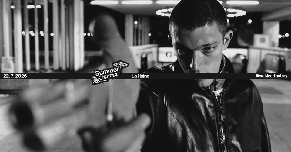La Haine • Letní kino MeetFactory