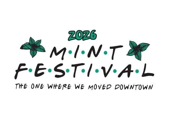 Mint Festival *New Downtown Location*