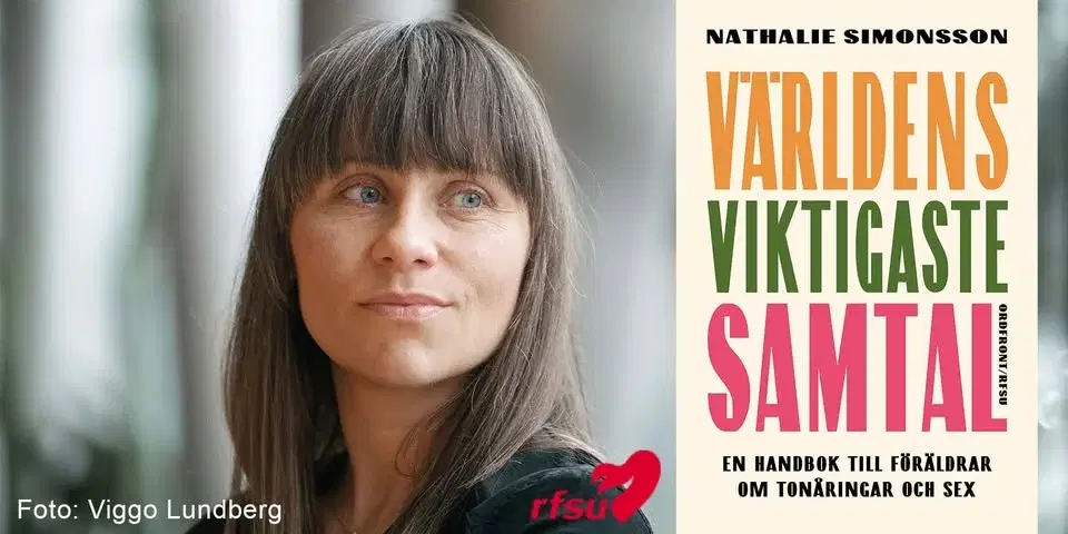 Föräldraföreläsning: Världens viktigaste samtal – om sex och relationer! med Nathalie Simonsson